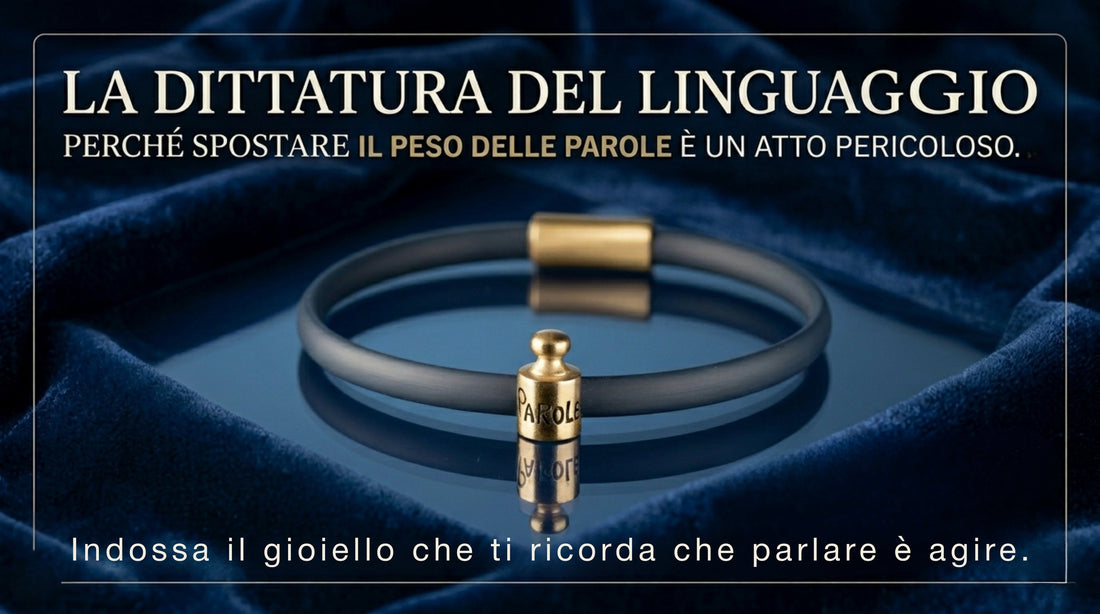 La dittatura del linguaggio: perché spostare il peso delle parole è un atto pericoloso